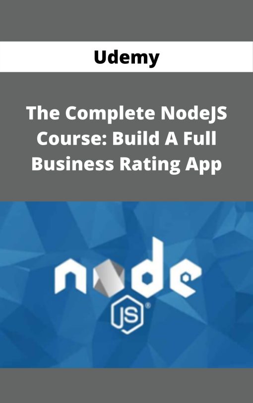 Udemy – The Complete NodeJS Course: Build A Full Business Rating App