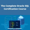 Udemy – The Complete Oracle SQL Certification Course