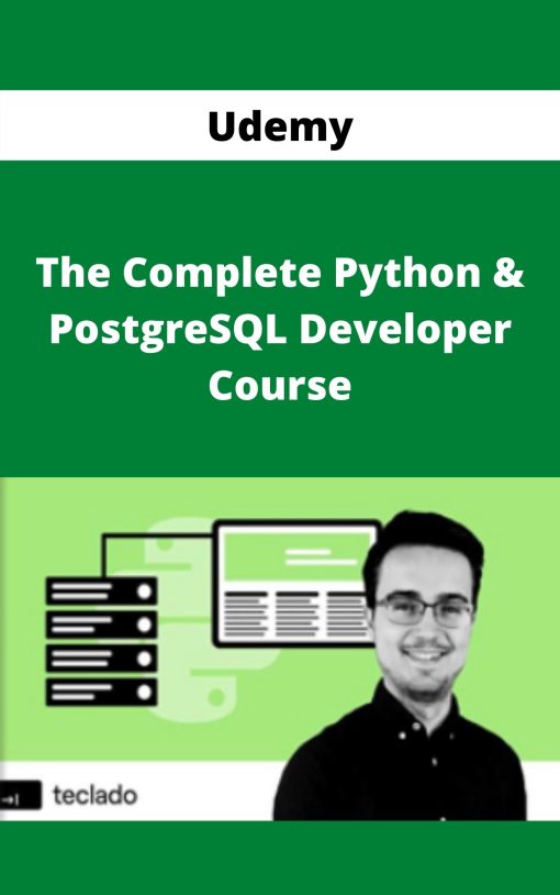 Udemy – The Complete Python & PostgreSQL Developer Course –