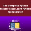 Udemy – The Complete Python Masterclass: Learn Python From Scratch
