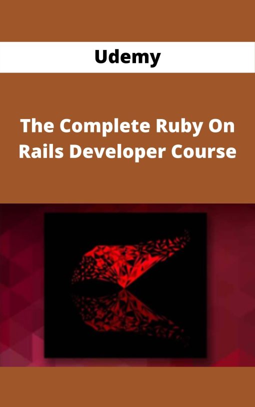 Udemy – The Complete Ruby On Rails Developer Course