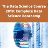 Udemy – The Data Science Course 2019: Complete Data Science Bootcamp