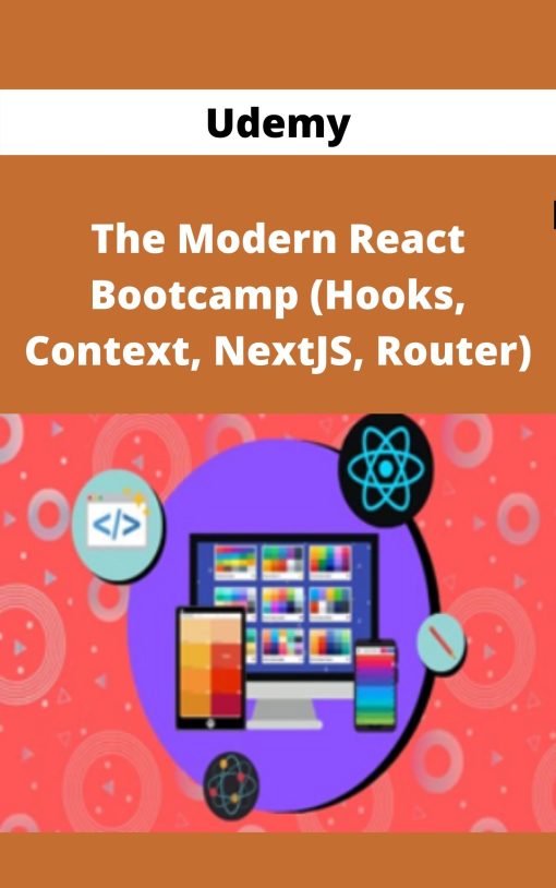 Udemy – The Modern React Bootcamp (Hooks, Context, NextJS, Router)