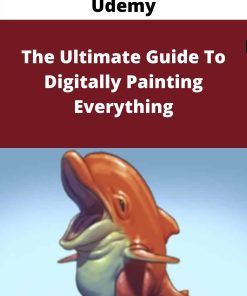 Udemy – The Ultimate Guide To Digitally Painting Everything