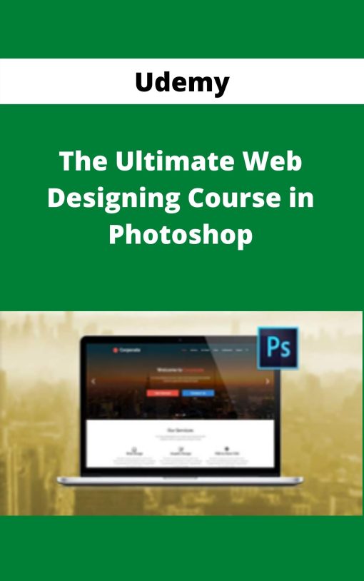 Udemy – The Ultimate Web Designing Course in Photoshop