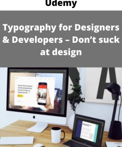 Udemy – Typography for Designers & Developers – Don?t suck at design