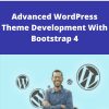 Udmey – Advanced WordPress Theme Development With Bootstrap 4