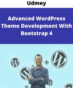 Udmey – Advanced WordPress Theme Development With Bootstrap 4