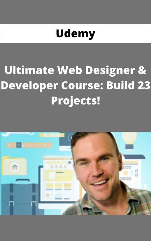 Ultimate Web Designer & Developer Course: Build 23 Projects!