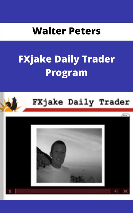 Walter Peters – FXjake Daily Trader Program