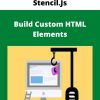 Web Components & Stencil.Js – Build Custom HTML Elements