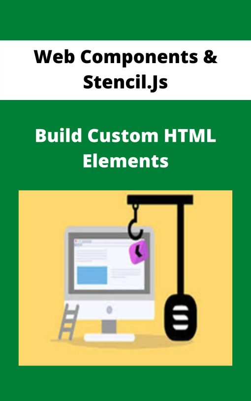 Web Components & Stencil.Js – Build Custom HTML Elements