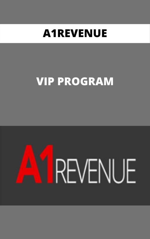 A1REVENUE – VIP PROGRAM –