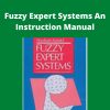 Abraham Kandel – Fuzzy Expert Systems