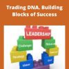 Alan Oliver – Trading DNA. Building Blocks of Success