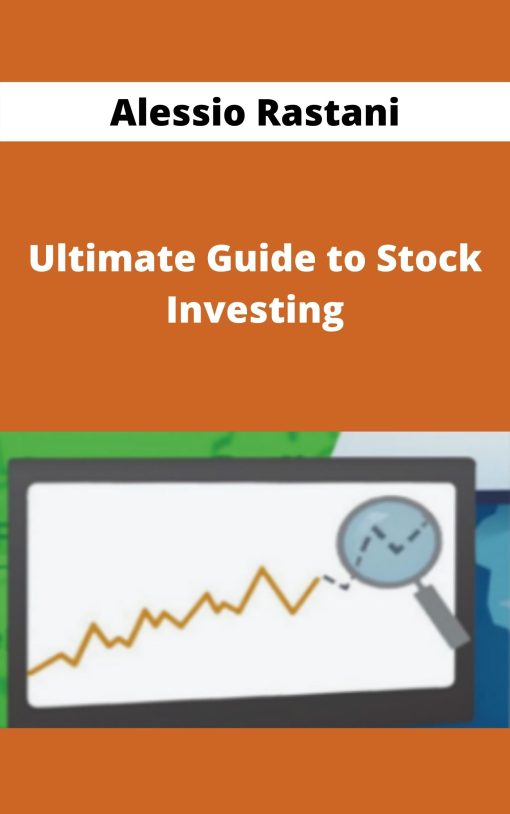 Alessio Rastani – Ultimate Guide to Stock Investing