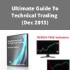 Alessio Rastani – Ultimate Guide To Technical Trading (Dec 2013)