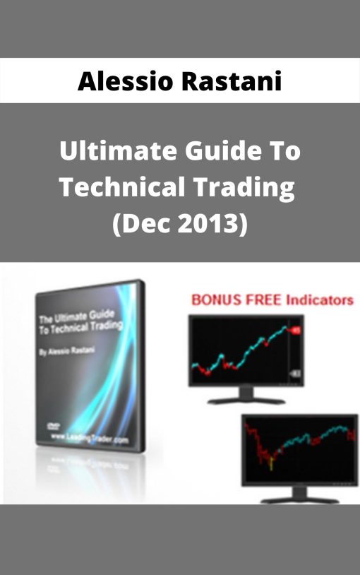 Alessio Rastani – Ultimate Guide To Technical Trading (Dec 2013)