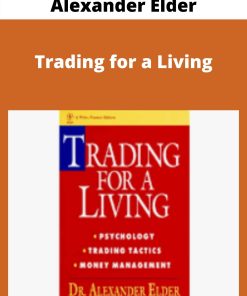 Alexander Elder – Trading for a Living