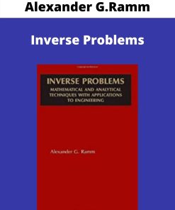 Alexander G.Ramm – Inverse Problems