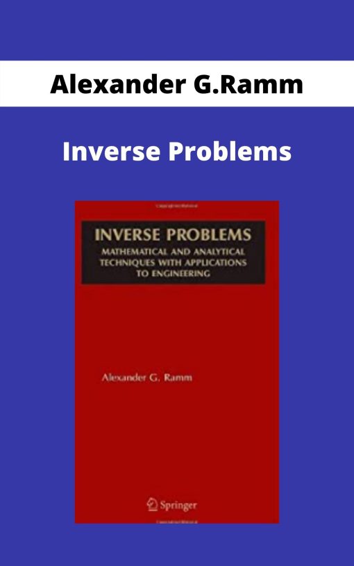 Alexander G.Ramm – Inverse Problems