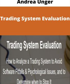 Andrea Unger – Trading System Evaluation –