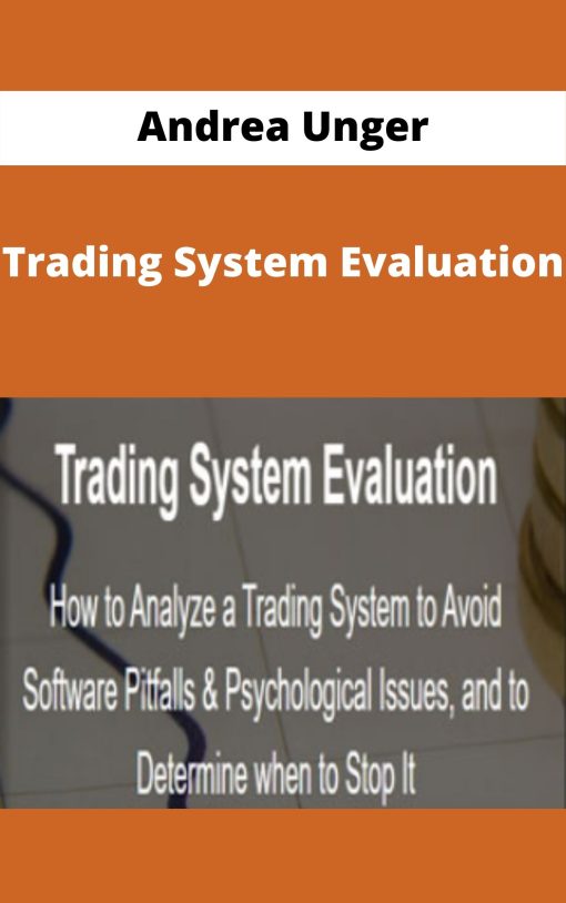 Andrea Unger – Trading System Evaluation –