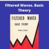 Arthur A.Merrill – Filtered Waves. Basic Theory