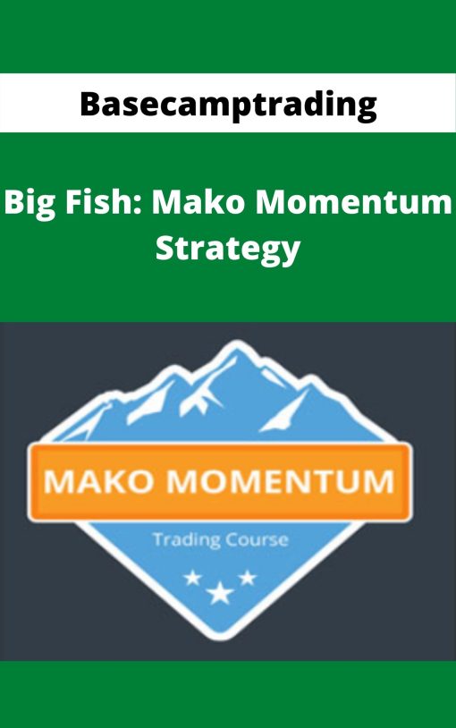 Basecamptrading – Big Fish: Mako Momentum Strategy