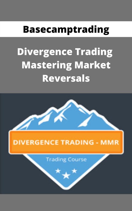 Basecamptrading – Divergence Trading – Mastering Market Reversals