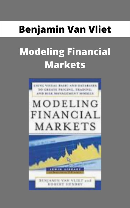 Benjamin Van Vliet – Modeling Financial Markets