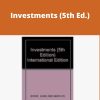 Bodie, Kane & Marcus – Investments (5th Ed.)