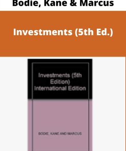 Bodie, Kane & Marcus – Investments (5th Ed.)