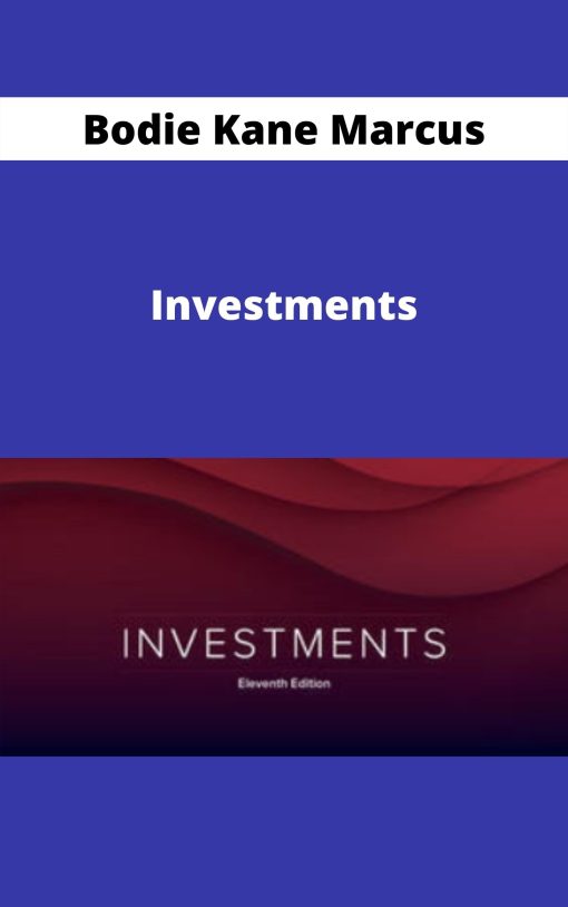 Bodie Kane Marcus – Investments