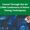 Bonnie Lee Hill – Tunnel Through the Air (1994 Conference of Astro-Timing Techniques)