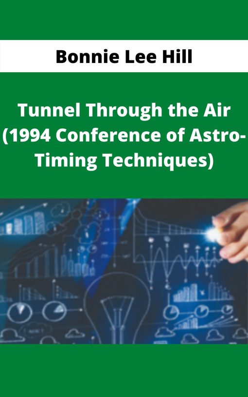 Bonnie Lee Hill – Tunnel Through the Air (1994 Conference of Astro-Timing Techniques)