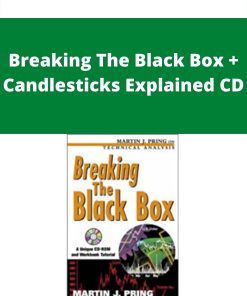 Breaking The Black Box + Candlesticks Explained CD