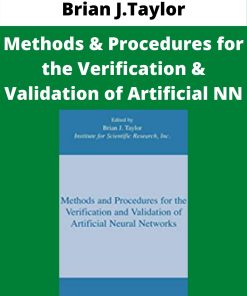 Brian J.Taylor – Methods & Procedures for the Verification & Validation of Artificial NN