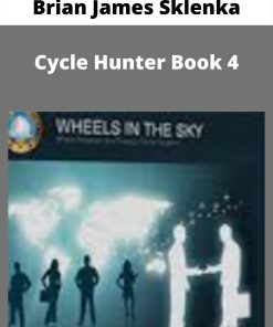 Brian James Sklenka – Cycle Hunter Book 4 –