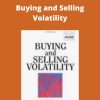 Buying and Selling Volatility