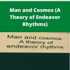 C.C.Matlock – Man and Cosmos (A Theory of Endeavor Rhythms)