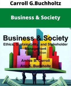 Carroll G.Buchholtz – Business & Society