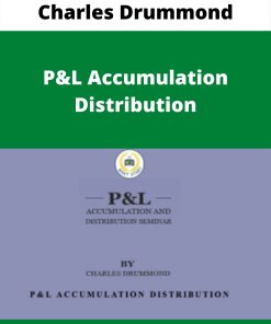 Charles Drummond – P&L Accumulation Distribution