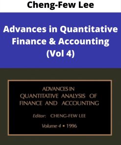 Cheng-Few Lee – Advances in Quantitative Finance & Accounting (Vol 4)