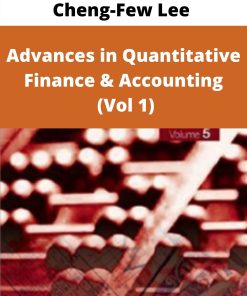Cheng-Few Lee – Advances in Quantitative Finance & Accounting (Vol 5)