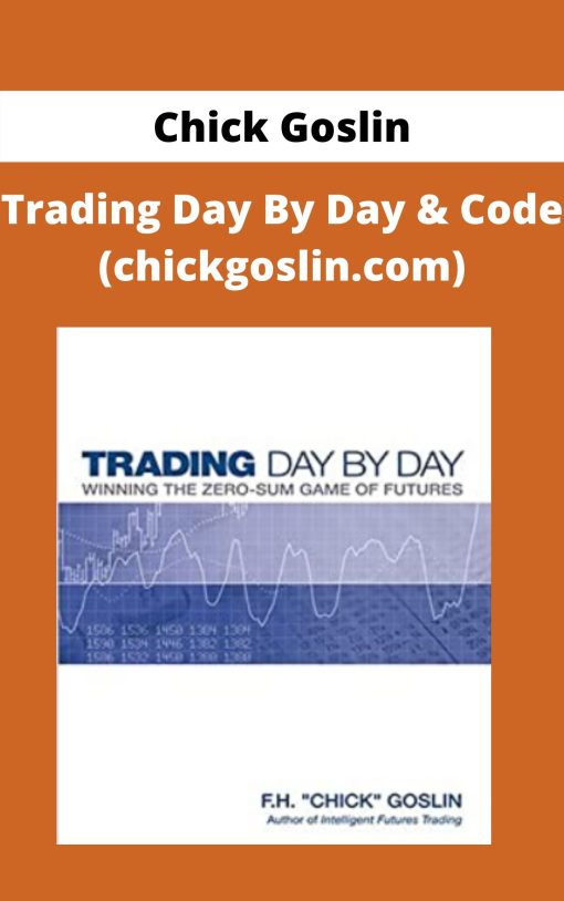 Chick Goslin – Trading Day By Day & Code (chickgoslin.com)