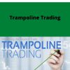 ClayTrader – Trampoline Trading