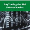 Constance Brown – DayTrading the S&P Futures Market