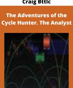 Craig Bttlc – The Adventures of the Cycle Hunter. The Analyst –