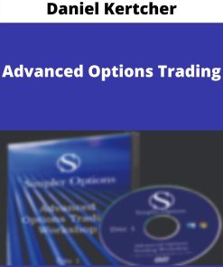 Daniel Kertcher – Advanced Options Trading